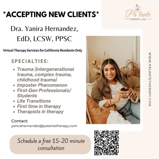 So incredibly excited to be accepting new clients once again! ✨ 

I have deep gratitude and appreciation for all the clients and communities I have served and continue to serve since opening my private practice. 

As a licensed mental health therapist, educator, speaker, and consultant, I center my work with BIPOC individuals with an emphasis on Latine communties. My passion lies in uplifting the First Gen comunidad, undocumented/immigrants, and Latine families. 

My specialities include: 
🔸Trauma (intergenerational trauma, complex trauma, childhood trauma)
🔸Imposter Phenomenon (Syndrome) 
🔸First Gen Professionals/Students 
🔸Life Transitions 
🔸First timers in therapy 
🔸Therapists in therapy 

As the eldest daughter of undocumented immigrants from Puebla, Mexico, I draw from my lived experiences of navigating two different cultures to emphasize and support my clients navigate cross-cultural conflicts. 

Aquí estoy para echarte porras y apoyarte as your healing intergenerational wounds and reclaiming tus raíces. ❤️

Scan the QR code to book a free 15-20 minute consultation or feel free to connect with me directly. ✨

En comunidad,
Dra. Hernández @palantetherapy 

#therapy #therapistsofinstagram #firstgen #firstgeneration #healingjourney #trauma #firstgenlatina #latinatherpist #losangelestherapist #californiatherapist #terapeuta #terapia #saludmental #msw #lcsw #psychology #counseling #latina #latine #latinx #latinos #palante #palantetherapy #explore